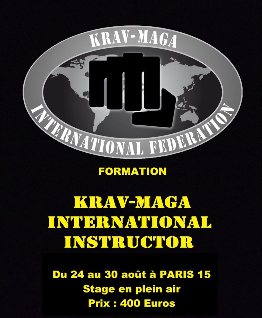 Formation Krav-Maga International Instructor du Lundi 24 au Dimanche 30 Août 2020